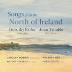 Carolyn Dobbin / Iain Burnside - Songs from the North of Ireland