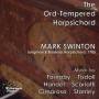 Mark Swinton - The Ord-Tempered Harpsichord