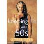 Keeping Fit In Your 50s: Strength - Keeping Fit In Your 50s: Strength [US-Version, Regio 1]