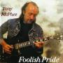 Tony Mcphee - Foolish Pride
