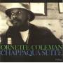 Ornette Coleman - Chappaqua Suite