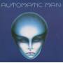Automatic Man - Automatic Man