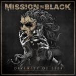 Mission In Black - Divinity Of Lies (Digipak)