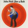 John Holt - Like A Bolt (10 Bonustracks)