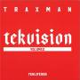 Traxman - Tekvision Vol.2