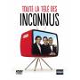 Inconnus - Toute La Tele Des Inconnus
