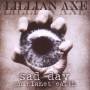 Lillian Axe - Sad Day On Planet Earth