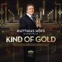 Matthias Hfs - Kind Of Gold