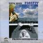 Titta Nesti - Floatin'