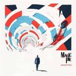 Magic Pie - Maestro