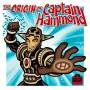 Captain Hammond - Origin Of