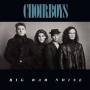Choirboys - Big Bad Noise