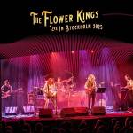 The Flower Kings - Live In Stockholm 2025