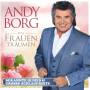 Andy Borg - Was Frauen trumen - Bekannte Oldies & groe Schla