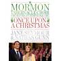 Mormon Tabernacle Choir - Once Upon A Christmas [US-Version, Regio 1/A]