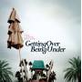 Loose Salute - Getting Over Being Under