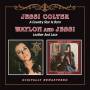 Jessi Colter / Waylon & Jessi - A Country Star Is Born/Leather And Lace