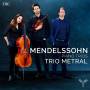 Trio Metral - Klaviertrio
