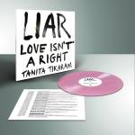 Tanita Tikaram - LIAR (Love Isn't A Right) Ltd Pink/Red Colored