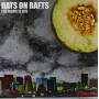 Rats On Rafts - Moon Is Big