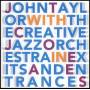 John Taylor & Creative Jazz Orch. - Exits And Entrances