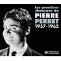 Pierre Perret - Les Premieres Chansons,1957-1962