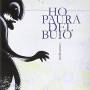 Lineamaginot -Ho Paura Del Buio - Ho Paura Del Buio