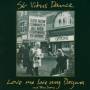 St Vitus Dance - Love Me Love My Dogma & Then Some