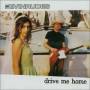 Evinrudes - Drive Me Home