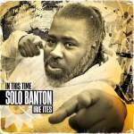 Solo Banton - In This Time