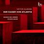 Pruvot / Slipak / Wall / Agudin / Musique Des Lumi & egr - Der Kaiser von Atlantis