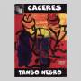 Caceres - Tango Negro [Regio free (0)]