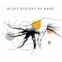 Bluff - Sleight Of Hand