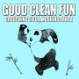 Good Clean Fun - Crouching Tiger,moshing Panda