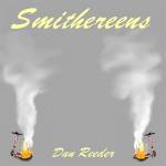 Dan Reeder - SMITHEREENS (Red & Yellow Splatter Vinyl)