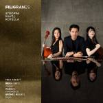 Trio Arkayi - Filigranes (Klaviertrios)