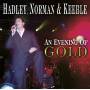 Hadley & Norman & Keeble - An Evening Of Gold