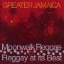 GREATER JAMAICA MOONWALK REGGAE / RAGGAY AT ITS - Greater Jamaica Moonwalk Reggae (Exp.Edition)
