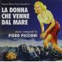 Piero Piccioni - La Donna Che Viene Dal Mare