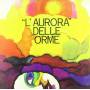 Le Orme - L'aurora