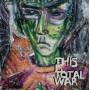 This Is Total War - You & Me And & The Kindom Of Fire