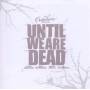 Outshine - Until We Are Dead