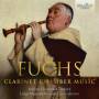Luigi Magistrelli / Italian Classical Consort - Fuchs:Clarinet Chamber Music