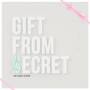 Secret - Gift From Secret