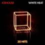 Icehouse - White Heat: 30 Hits