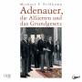 Alexander Bandilla - Adenauer,Die Alliierten Und Das Grundgesetz