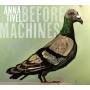 Anna Tivel - Before Machines