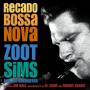 Zoot Sims & His Orchestr - Recado Bossa Nova