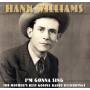 Hank Williams - I'm Gonna Sing:The Mother's Best Gospel Radio Reco