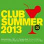 Various - Club Summer 2013